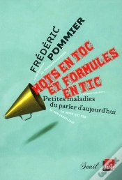 Capa do artigo Mots En Toc Et Formules En Tic ; Petites Maladies Du Parler D