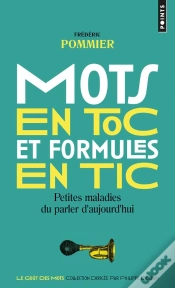 Capa do artigo Mots En Toc Et Formules En Tic. Petites Maladies Du Parler D
