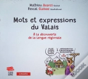 Capa do artigo Mots Et Expressions Du Valais : À La Découverte De La Langue Régionale