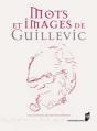 Mots Et Images De Guillevic - Preview