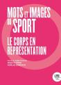 Mots Et Images Du Sport : Le Corps En Représentation - Preview