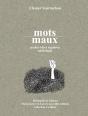Mots-Maux ; Petites Idées Rigolotes, Anthologie - Preview