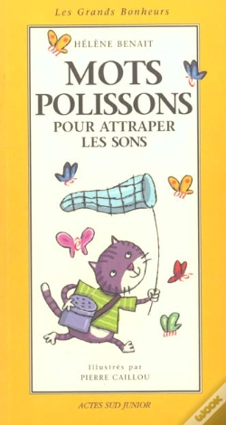 Capa do artigo Mots Polissons Pour Attraper Les Sons