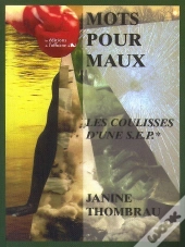 Mots Pour Maux ; Les Coulisses D'Une S.E.P