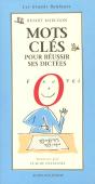 Mots Rimes Pour Reussir Ses Dictees - Preview