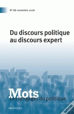 Capa do artigo Mots T.88; Du Discours Politique Au Discours Expert