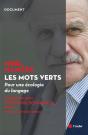 Mots Verts (Les) - Pour Une Ecologie Du Langage - Preview