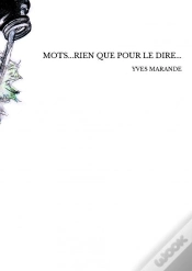 Capa do artigo Mots...Rien Que Pour Le Dire...