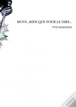 Capa do artigo Mots...Rien Que Pour Le Dire...