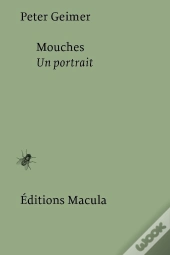 Mouches : Un Portrait
