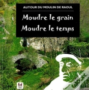 Capa do artigo Moudre Le Grain, Moudre Le Temps
