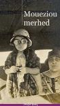 Moueziou Merhed - Preview