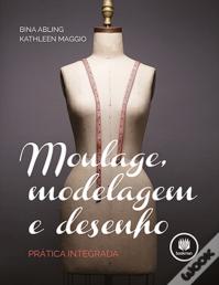 Moulage, Modelagem e Desenho: Prática Integrada