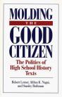 Moulding The Good Citizen - Preview