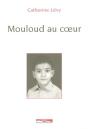 Mouloud Au Coeur - Preview