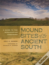 Mound Sites Of The Ancient South