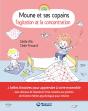 Moune Et Ses Copains ; L'Agitation Et La Concentration - Preview