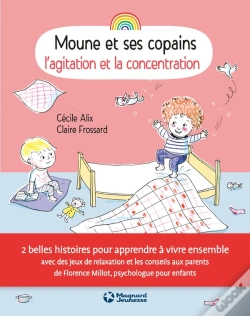 Capa do artigo Moune Et Ses Copains ; L'Agitation Et La Concentration