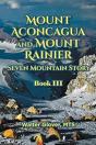 Mount Aconcagua And Mount Rainier Seven Mountain Story - Preview