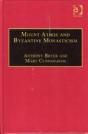 Mount Athos And Byzantine Monasticism - Preview