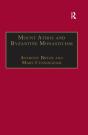 Mount Athos And Byzantine Monasticism - Preview