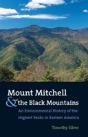 Mount Mitchell And The Black Mountains - Preview