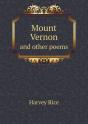 Mount Vernon And Other Poems - Preview