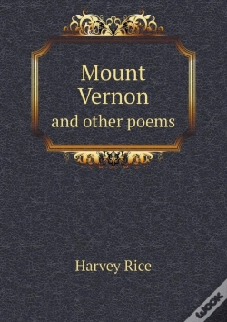 Capa do artigo Mount Vernon And Other Poems