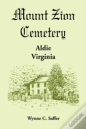 Mount Zion Cemetery, Aldie, Virginia