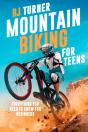 Mountain Biking For Teens - Preview