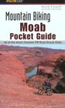 Mountain Biking Moab Pocket Guide