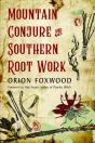 Mountain Conjure And Southern Root Work - Preview