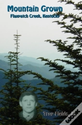 Mountain Grown