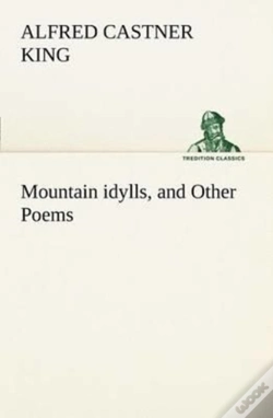 Capa do artigo Mountain Idylls, And Other Poems