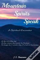 Mountain Spirits Speak