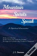 Mountain Spirits Speak