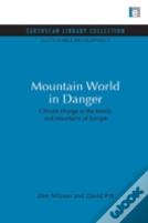 Mountain World In Danger