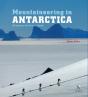 Mountaineering In Antarctica: Complete Guide - Preview