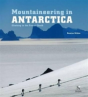 Mountaineering In Antarctica - Preview