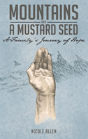 Mountains And A Mustard Seed - Preview