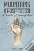Mountains And A Mustard Seed