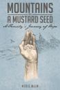 Mountains And A Mustard Seed - Preview