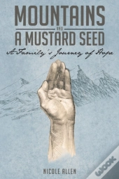 Mountains And A Mustard Seed