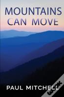 Mountains Can Move