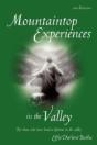Mountaintop Experiences In The Valley, 2nd Edition - Preview