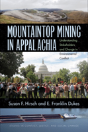 Mountaintop Mining In Appalachia - Preview