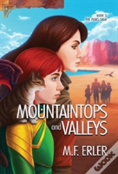 Mountaintops And Valleys