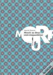 Capa do artigo Mourir Au Deux Cent-Cinquantième