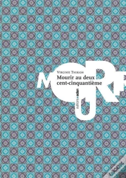 Capa do artigo Mourir Au Deux Cent-Cinquantième