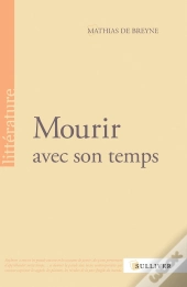 Mourir Avec Son Temps